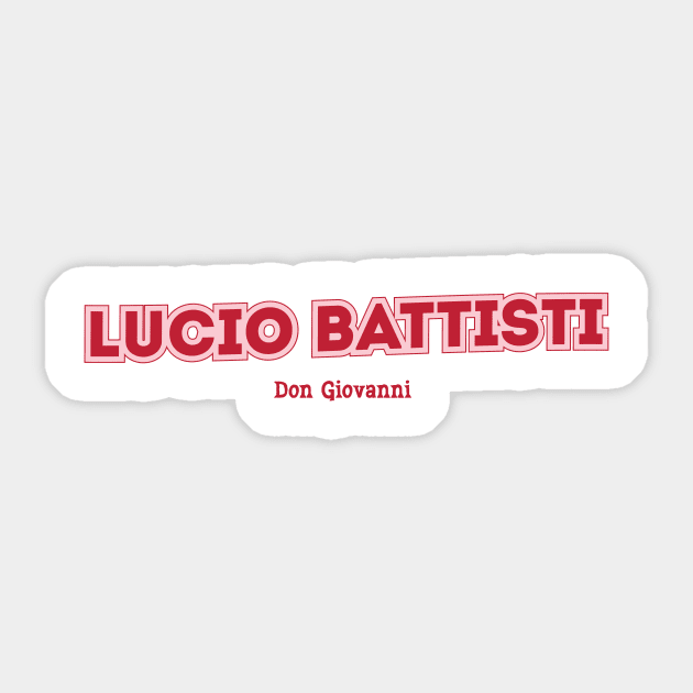 Lucio Battisti Don Giovanni Sticker by PowelCastStudio